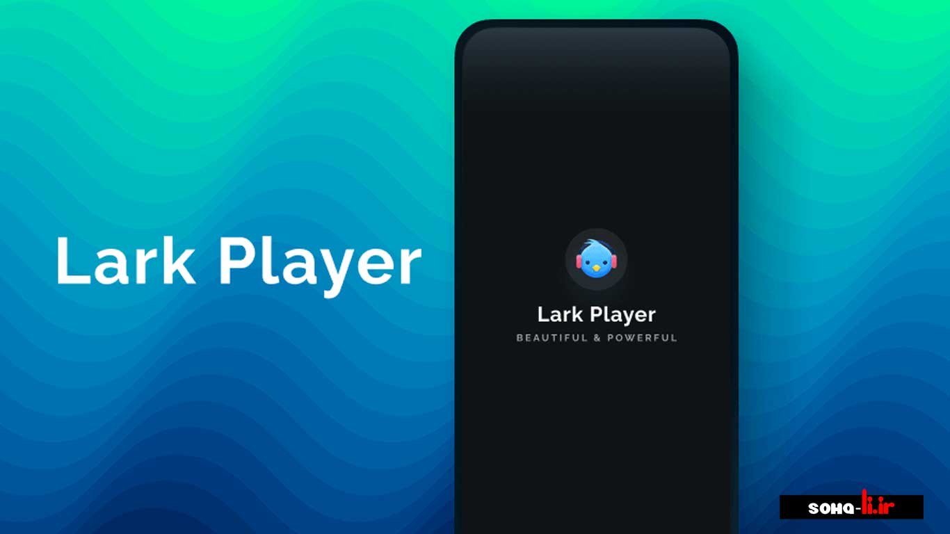 دانلود نرم افزار Lark Player